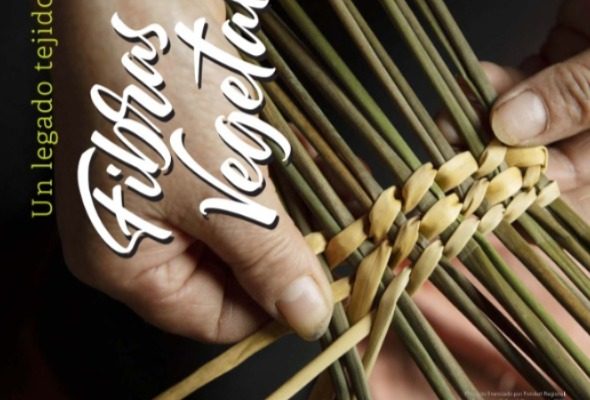 Un Legado Tejido en Fibras Vegetales